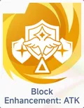 Block Enhancement: ATK