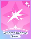 Where Shadows Drown